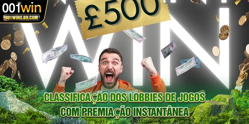Classificação dos lobbies de jogos com premiação instantânea