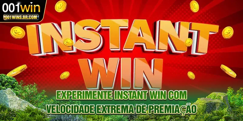 Experimente Instant Win com velocidade extrema de premiação