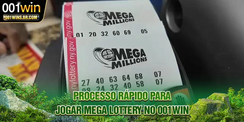 Processo rápido para jogar Mega Lottery no 001WIN